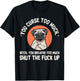 Funny Swearing Pug Dog, You Curse Too Much T-Shirt - T-Shirt | Black