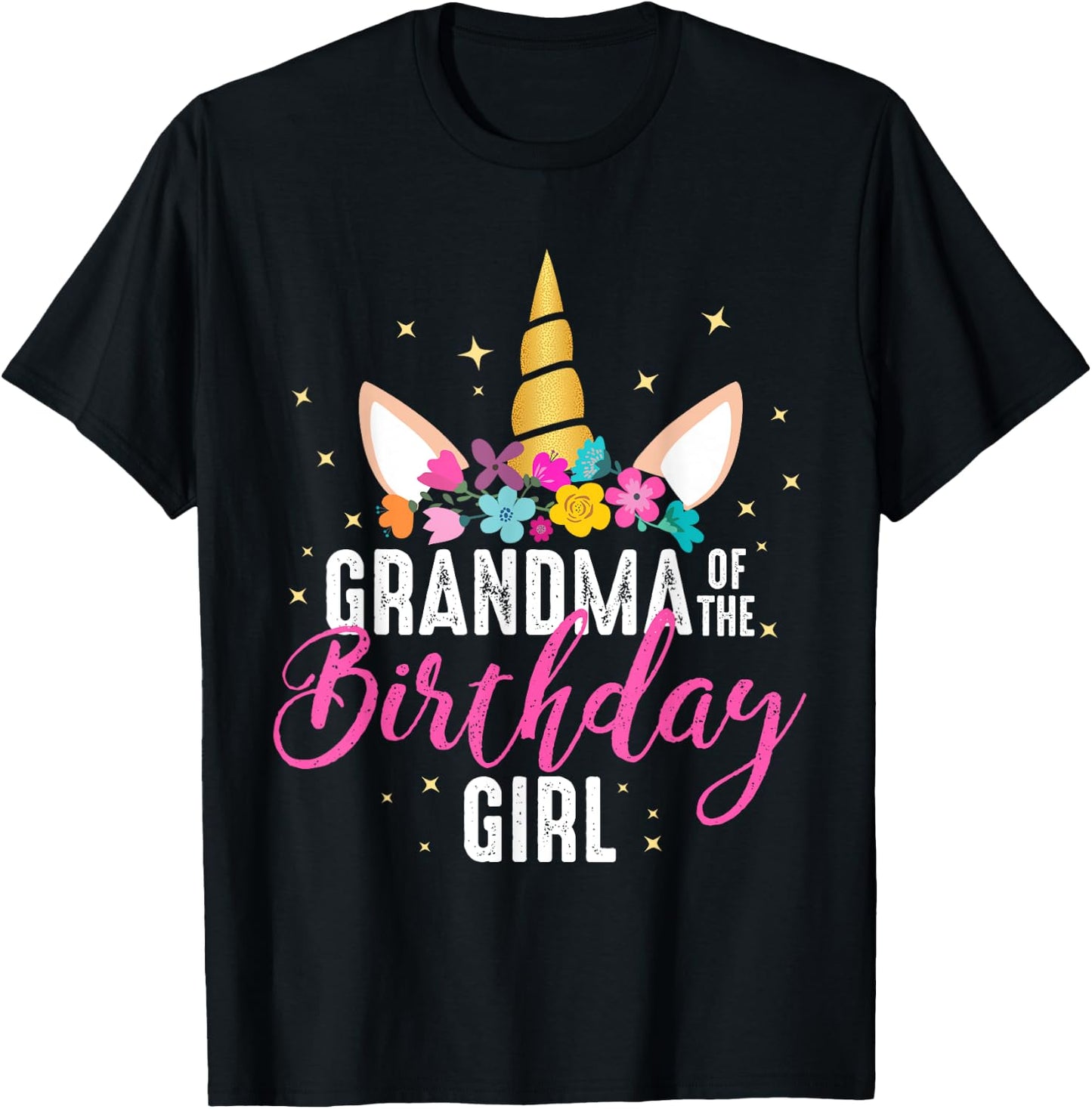Grandma Of The Birthday Girl Grandma Gift Unicorn Birthday T-Shirt - T-Shirt | Black