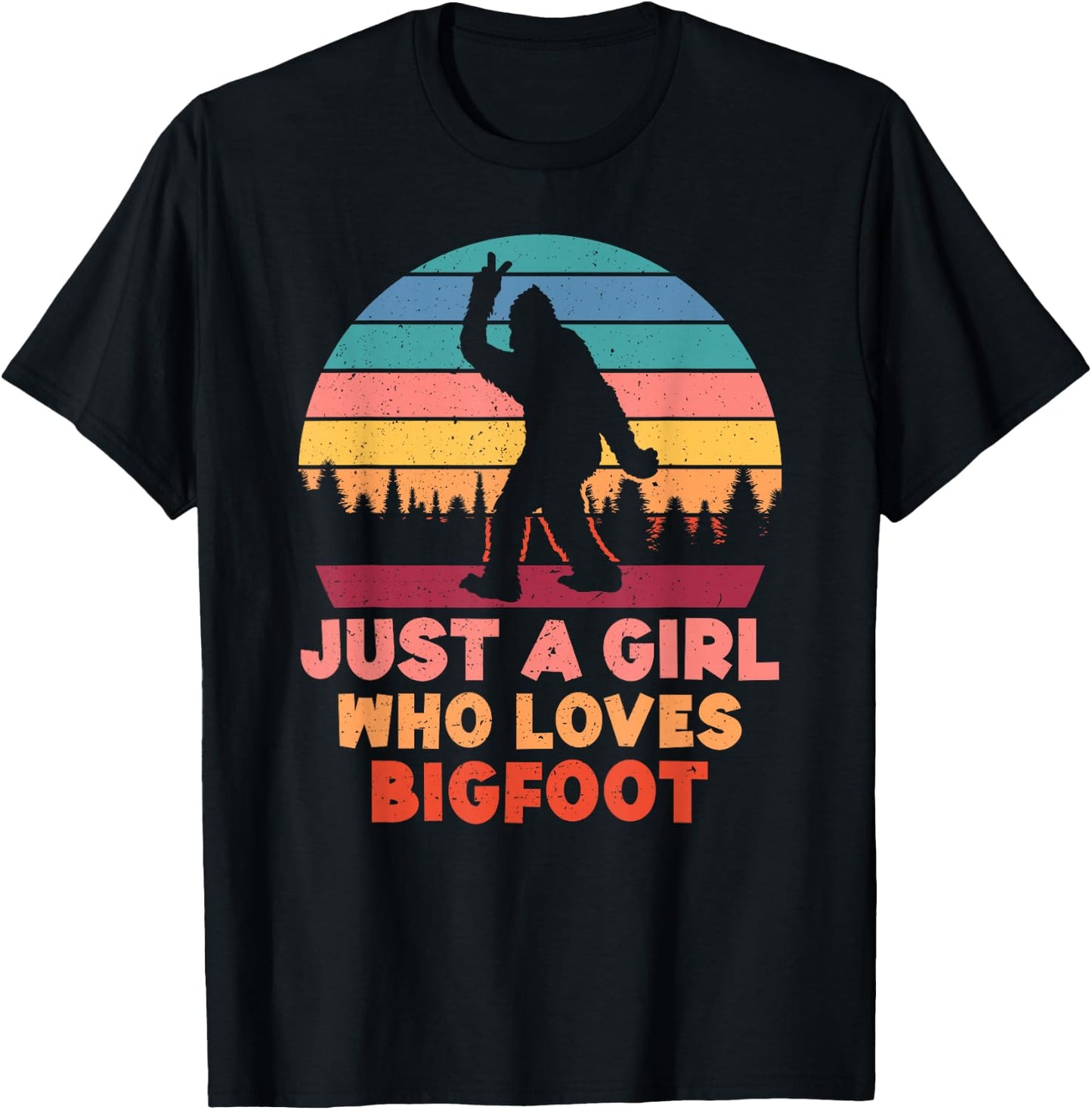 Just a Girl Who Loves Bigfoot Girls Big Foot Sasquatch T-Shirt - T-Shirt | Black