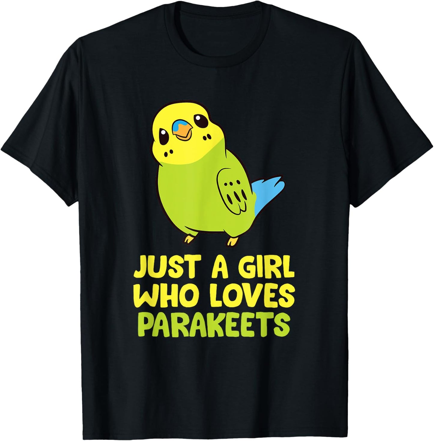Just a Girl Who Loves Parakeets Funny Parakeet T-Shirt - T-Shirt | Black