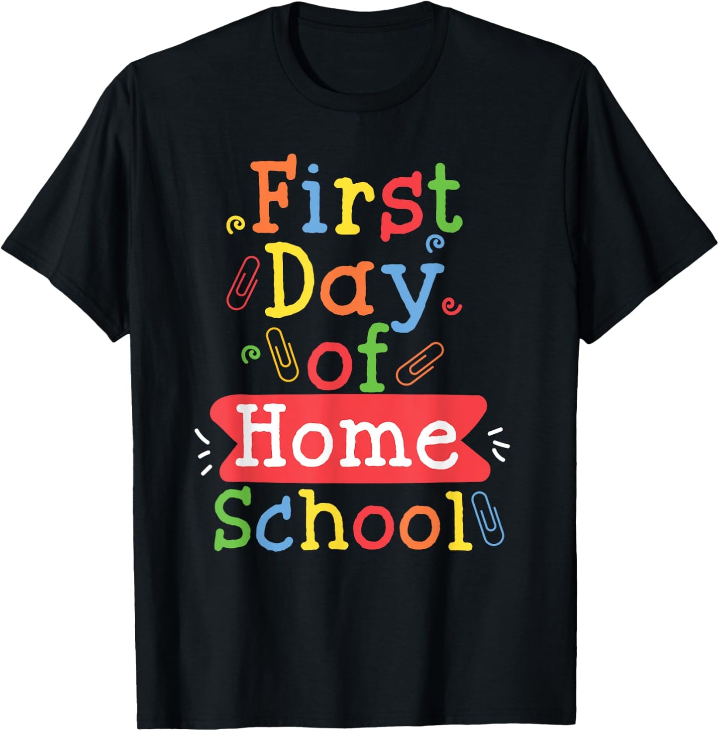 First Day Of School Homeschool Teacher T-Shirt - T-Shirt | Black