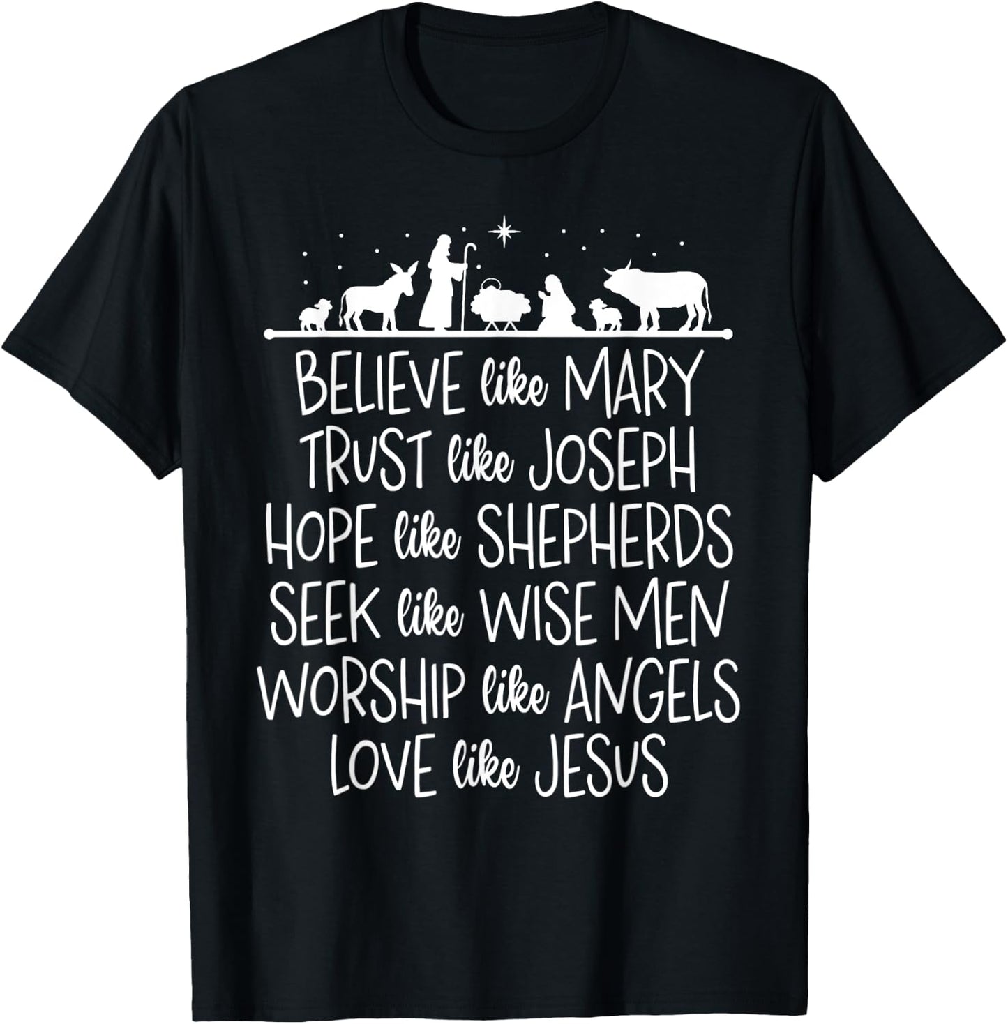 Believe Like Mary Trust Like Joseph Praying Christmas Hopes T-Shirt - T-Shirt | Black