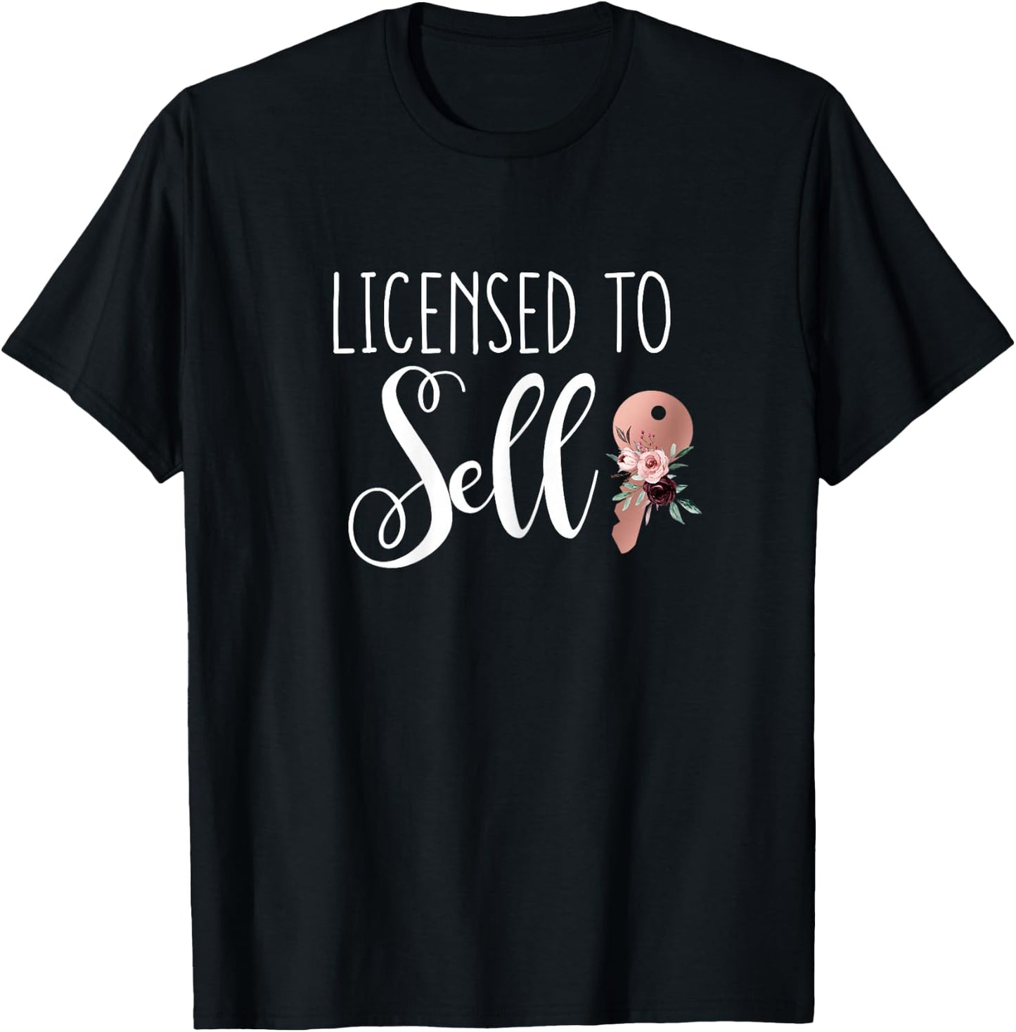 Licensed to Sell Floral Key for New Real Estate Agent Women T-Shirt - T-Shirt | Black