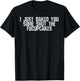 I Just Baked You Some Shut The Fucupcakes T-Shirt - T-Shirt | Black