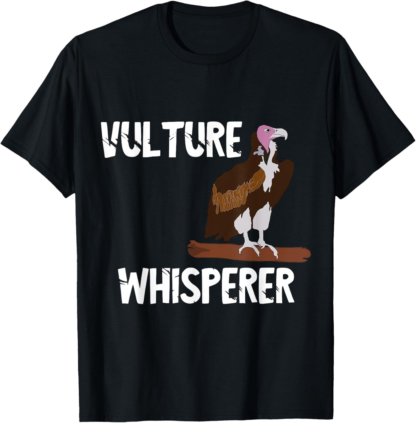 Vulture Whisperer Scavenger Turkey Bird Watcher Carrion T-Shirt - T-Shirt | Black