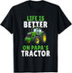 Life is better on Papas Tractor Farming Son And Dad T-Shirt - T-Shirt | Black