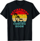 Almost Retired Retirement Coming Soon Funny Retiring Gift T-Shirt - T-Shirt | Black