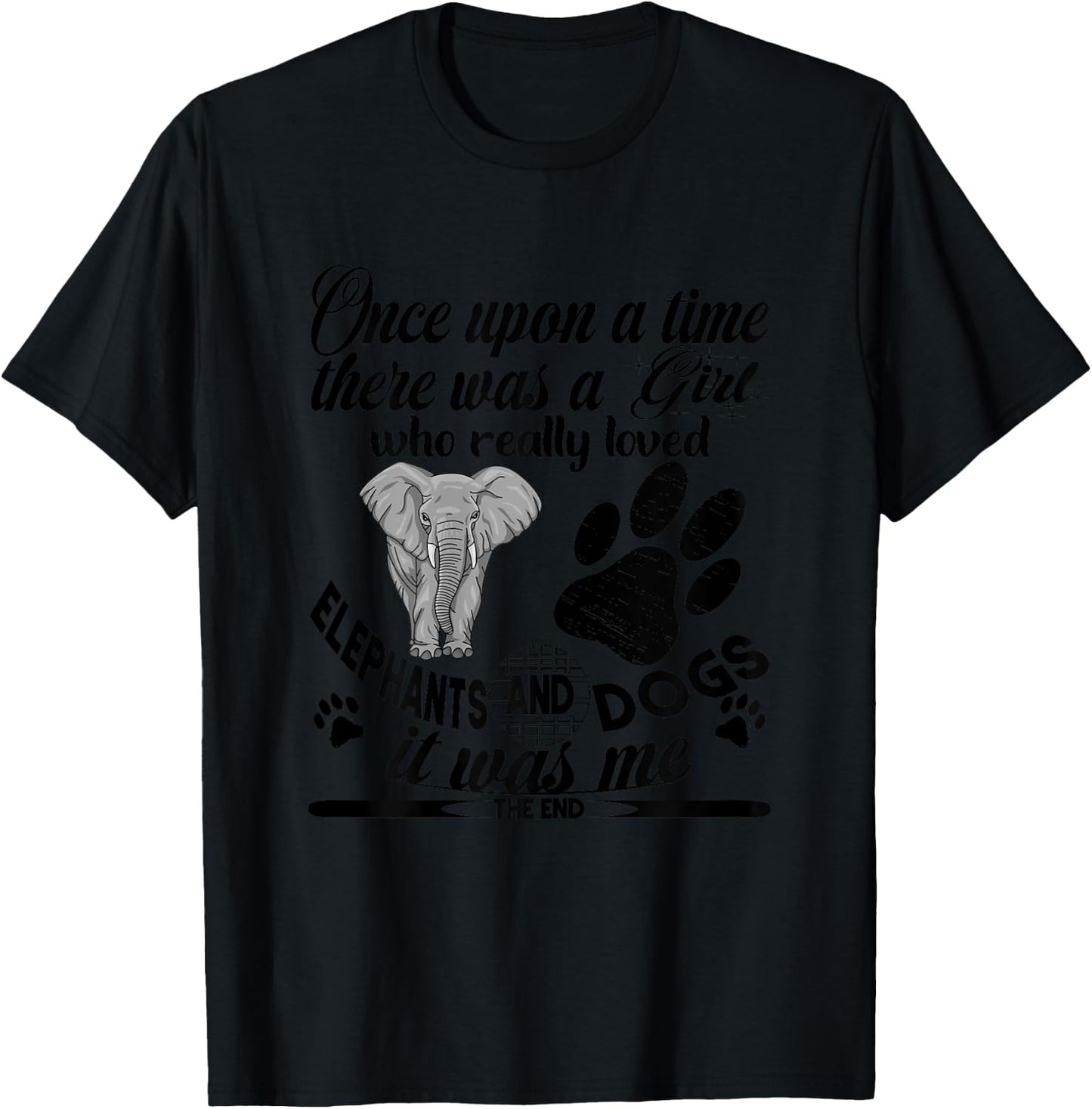 Once Upon A Time There Was A Girl Who Loved Elephant & Dog T-Shirt - T-Shirt | Black