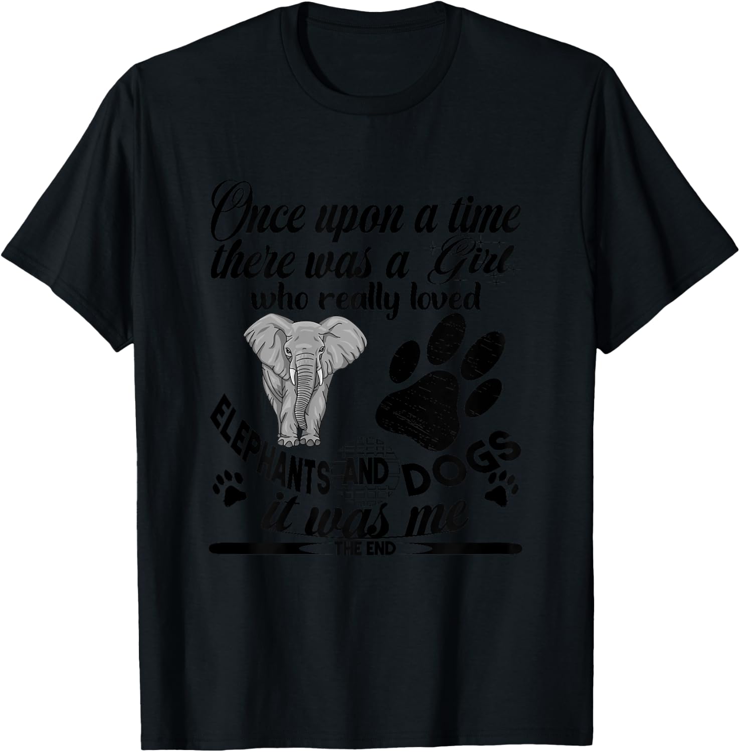 Once Upon A Time There Was A Girl Who Loved Elephant & Dog T-Shirt - T-Shirt | Black