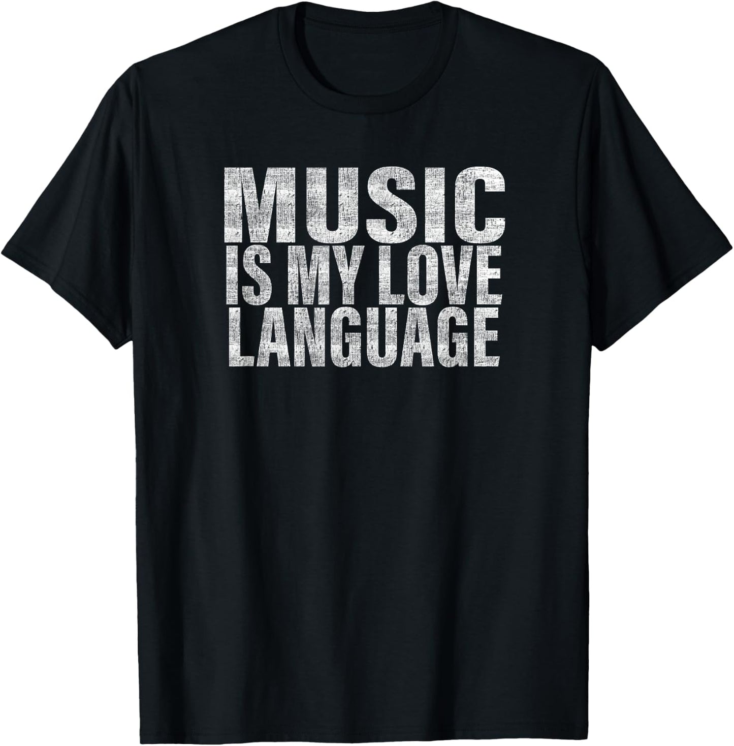 Music is My Love Language Funny Music T-Shirt - T-Shirt | Black