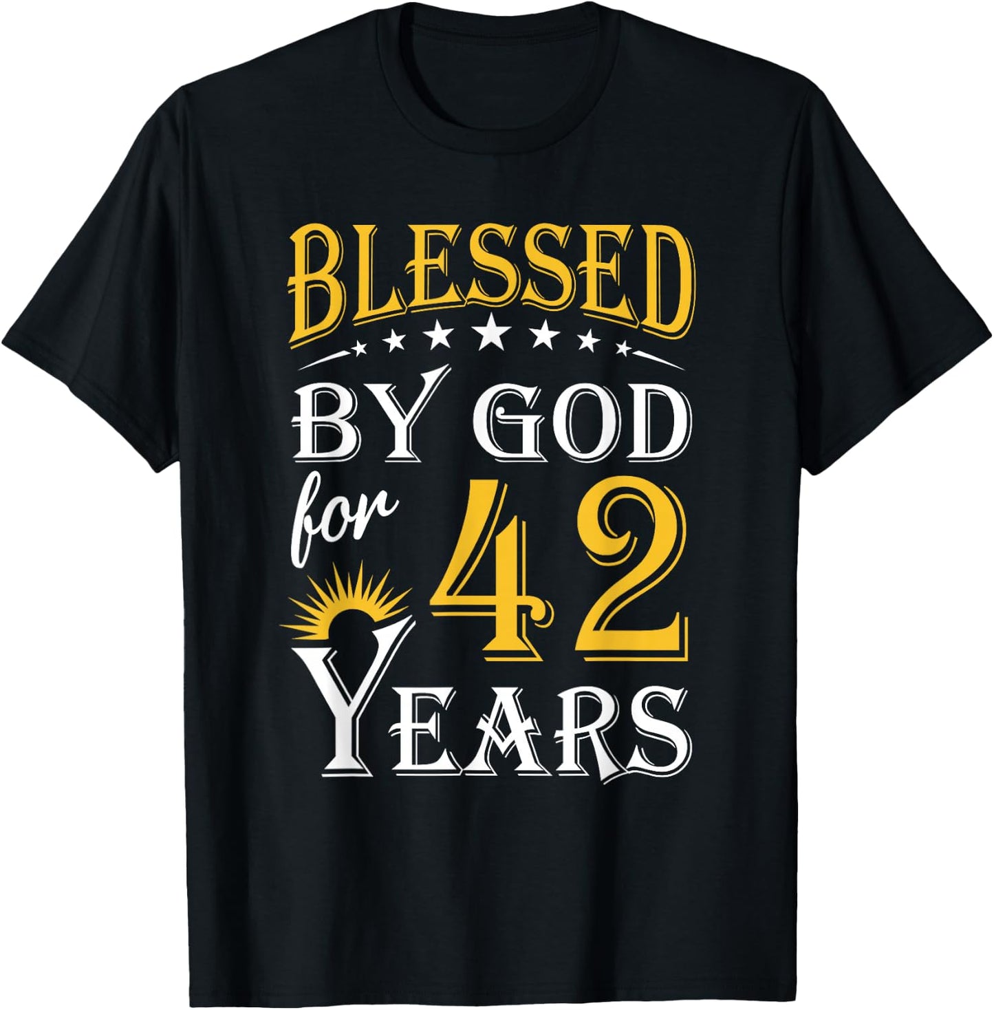 Vintage Blessed by God for 42 years Happy 42nd Birthday T-Shirt - T-Shirt | Black