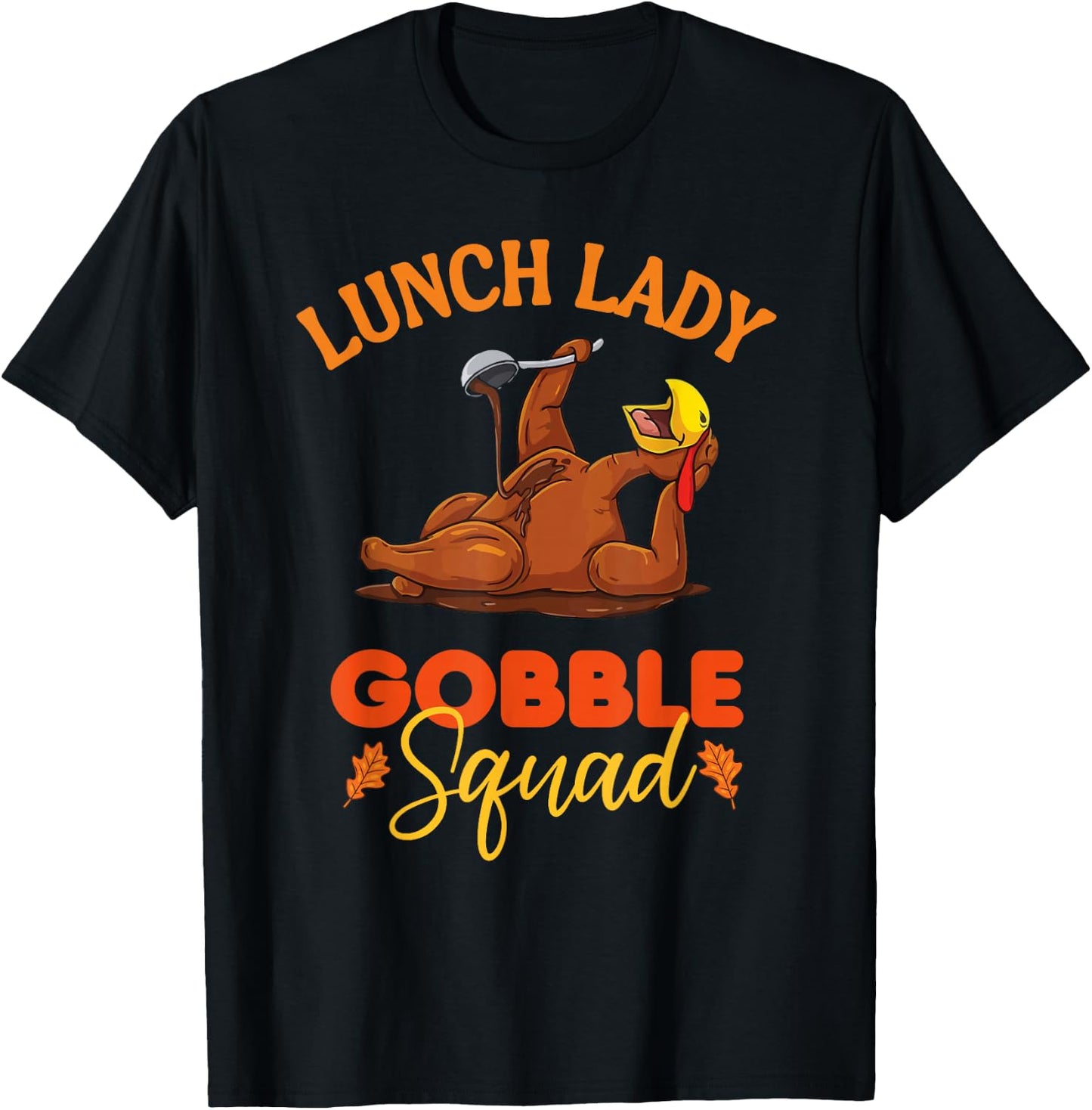 Funny Gnomies Thankful Lunch Lady Gobble Squad Thanksgiving T-Shirt - T-Shirt | Black