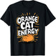 Orange Cat Energy T-Shirt - T-Shirt | Black