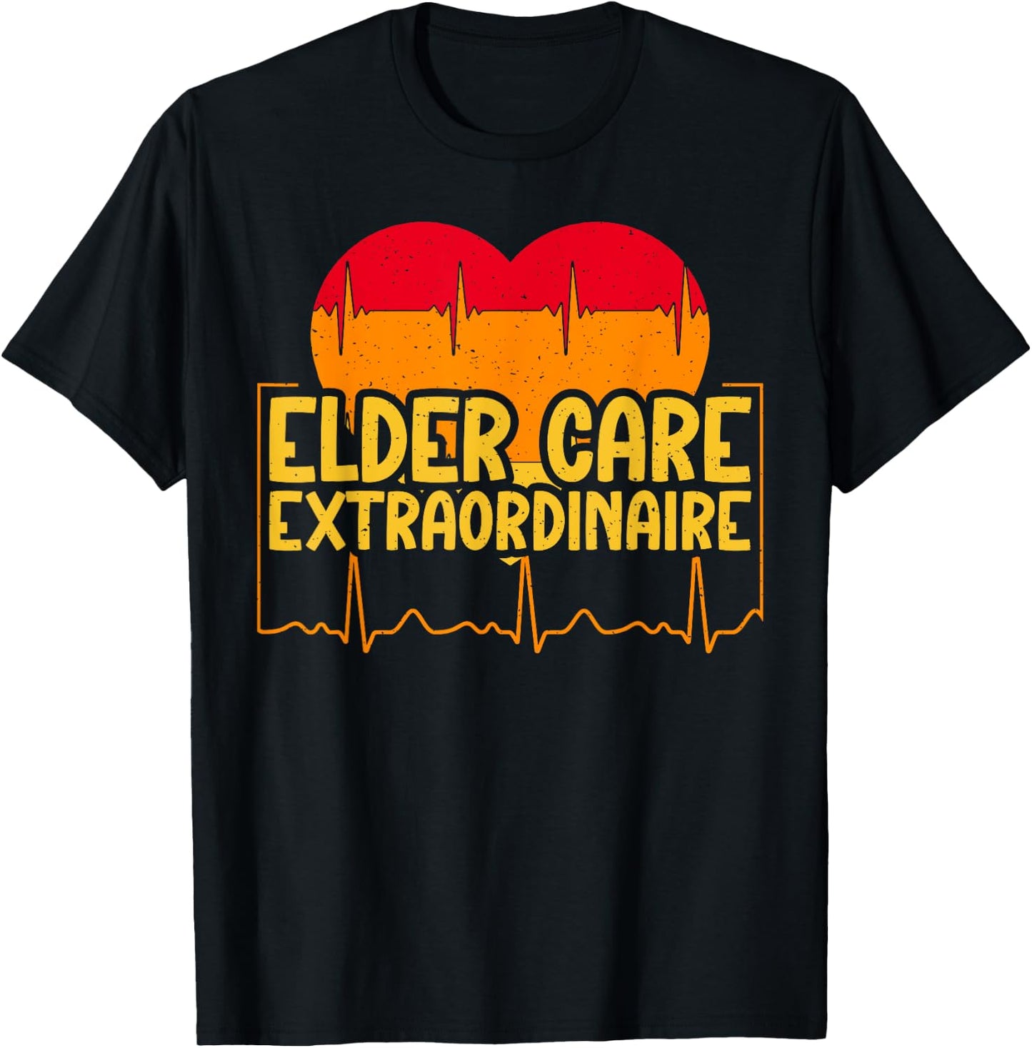 Elder Care Extraordinaire Geriatric Nurse T-Shirt - T-Shirt | Black
