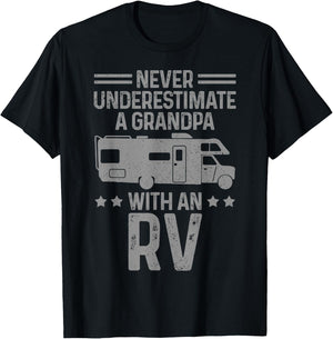 RV Motorhome Camper Never Underestimate A Grandpa Funny Gift T-Shirt - T-Shirt | Black