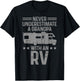 RV Motorhome Camper Never Underestimate A Grandpa Funny Gift T-Shirt - T-Shirt | Black