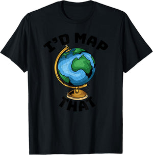 Funny I'd Map That - Cartography - Geography - Topography T-Shirt - T-Shirt | Black