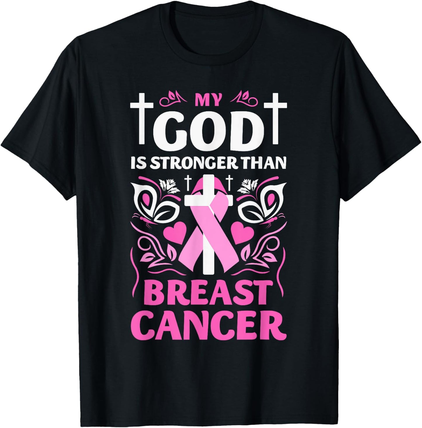 My God Is Stronger Than Breast Cancer Awareness Christian T-Shirt - T-Shirt | Black
