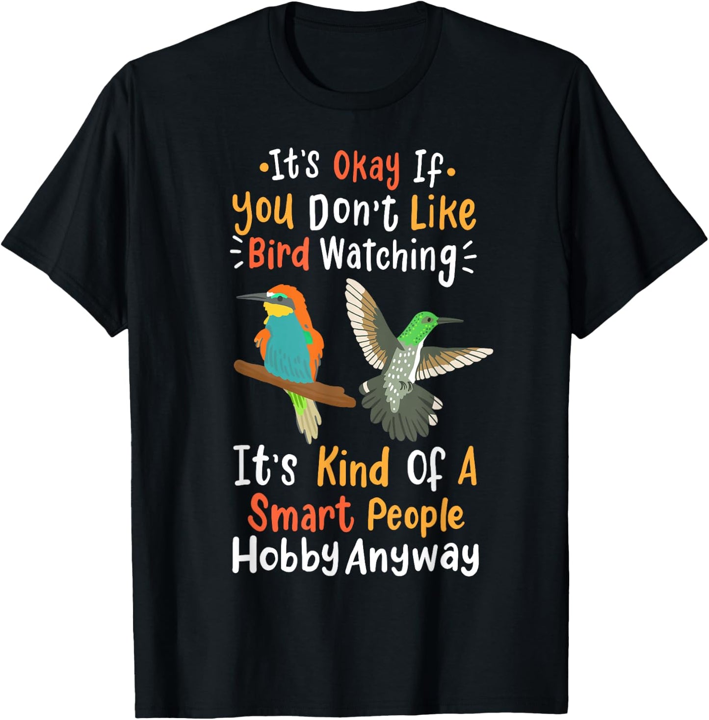 Bird Watching Birding Birds Gifts T-Shirt - T-Shirt | Black