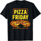 Pepperoni Pizza Friday Italian Food Lover Women Men Boys T-Shirt - T-Shirt | Black