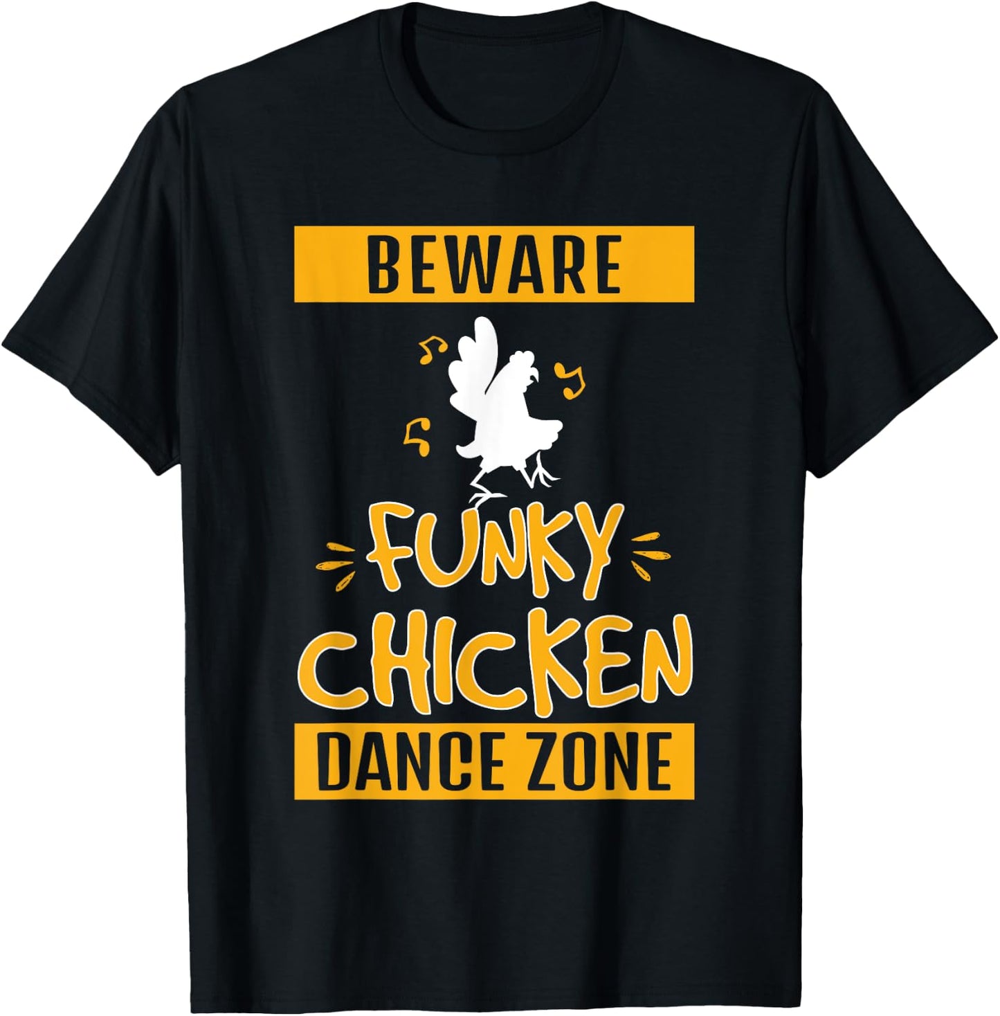 Funny Funky Chicken Dance Zone Chicken Dance Lovers T-Shirt - T-Shirt | Black