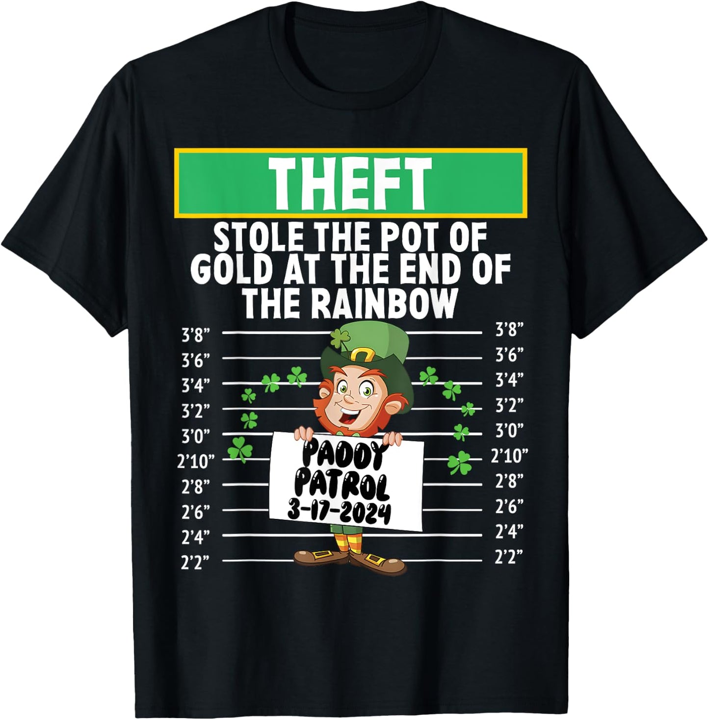 Theft stole the pot of gold at the end of the rainbow T-Shirt - T-Shirt | Black