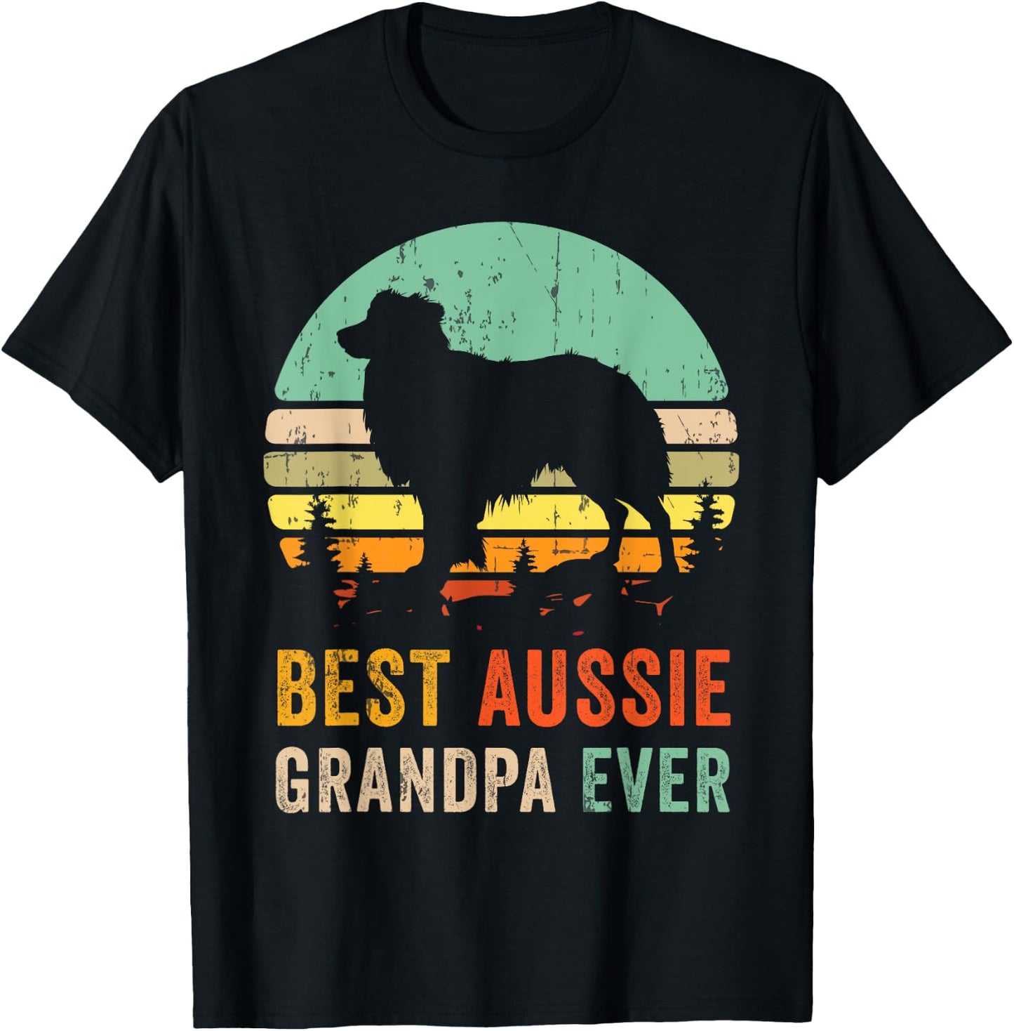 Best Grandpa Ever Gift Aussie Dog Dad Australian Shepherd T-Shirt - T-Shirt | Black