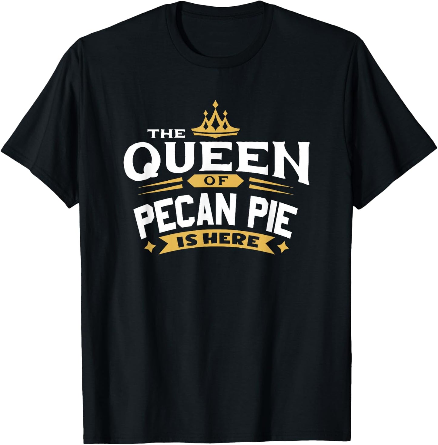 The Queen Of Pecan Pie T-Shirt - T-Shirt | Black