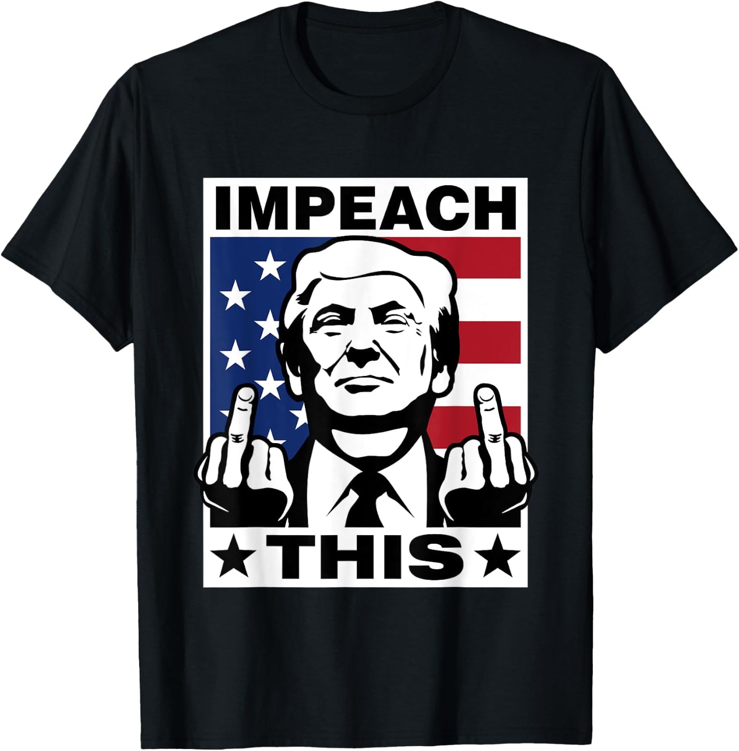 Trump Impeach This USA Fingers Funny 2020 T-Shirt - T-Shirt | Black