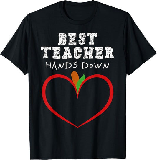 Best Teacher Hands Down Handprint Teacher Appreciation Day T-Shirt - T-Shirt | Black