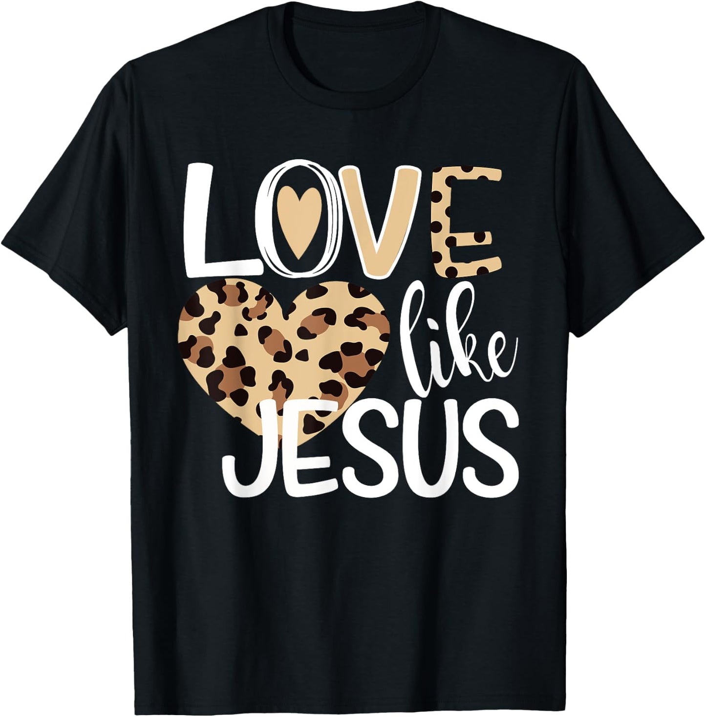 Love Like Jesus Leopard Print T-Shirt - T-Shirt | Black