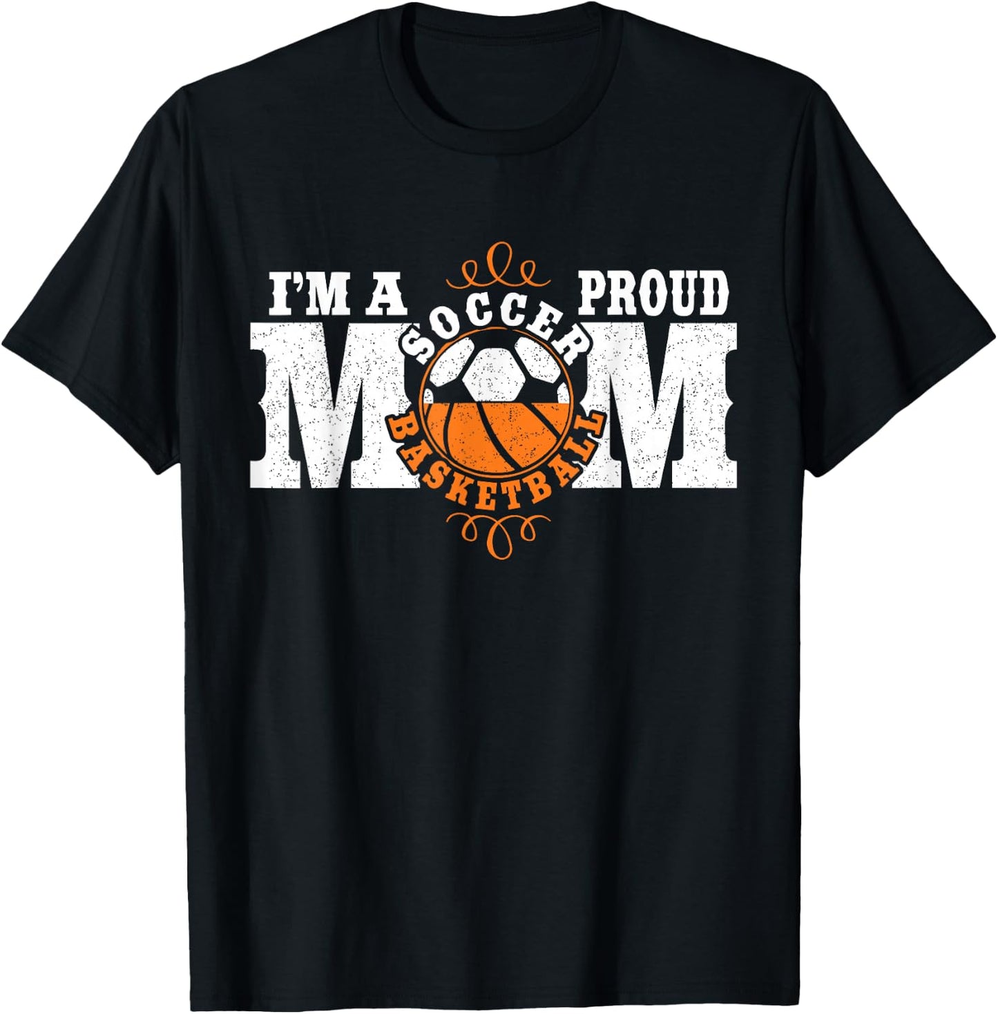I'm a Proud Basketball Soccer Mom - Combined Sports T-Shirt - T-Shirt | Black