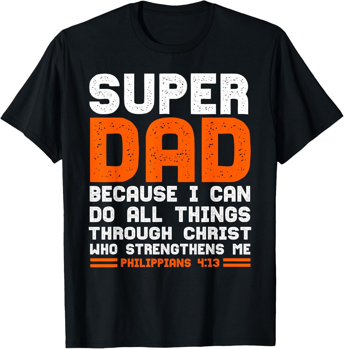 I Can Do All Things Christian Jesus Fathers Dad Gift T-Shirt - T-Shirt | Black
