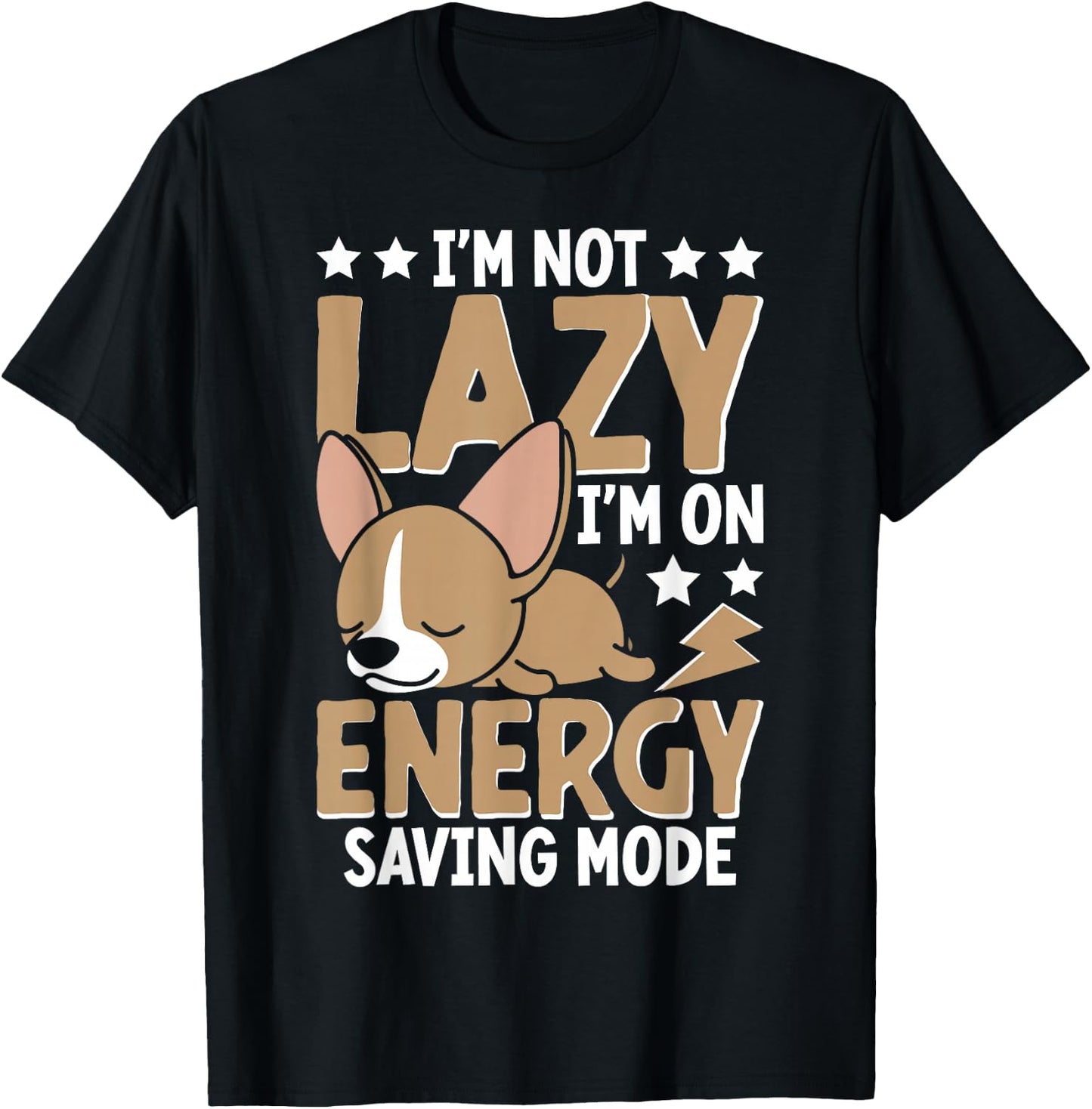 I'm Not Lazy Im On Energy Saving Mode T-Shirt - T-Shirt | Black