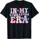 In My Gymnastics Era Gymnast Gymnastic Women Girls Groovy T-Shirt - T-Shirt | Black