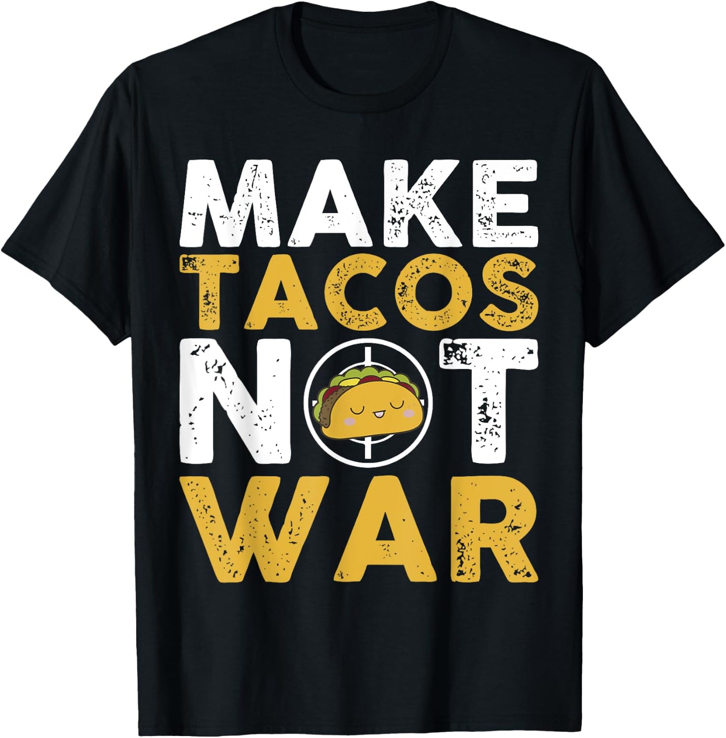 Make Tacos Not War Cute Cartoon Yellow White Text T-Shirt - T-Shirt | Black