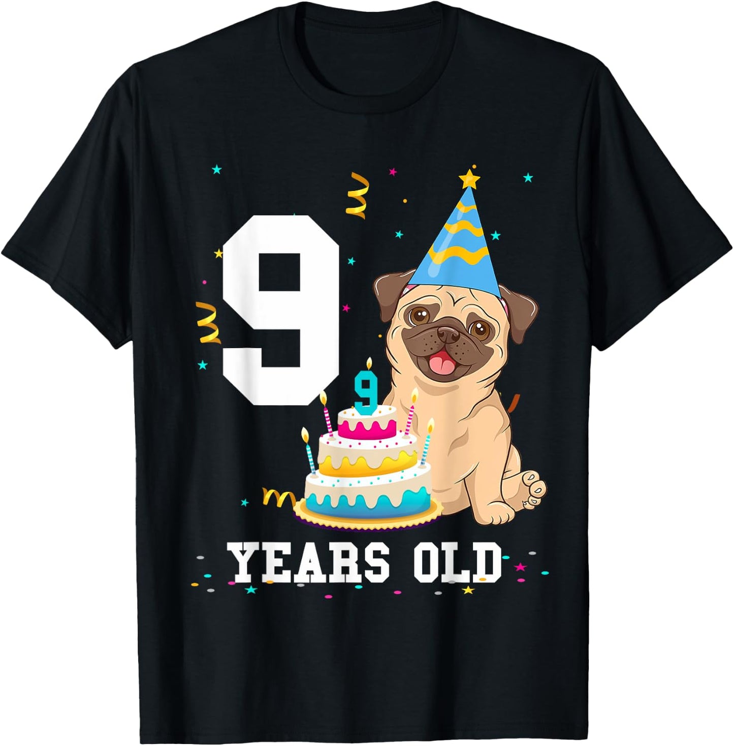 9 Years Old Birthday Pug Dog Lover Party Kids Boys Girls T-Shirt - T-Shirt | Black