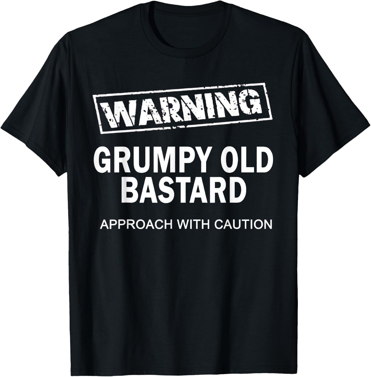 Warning Grumpy Old Bastard T-Shirt - T-Shirt | Black