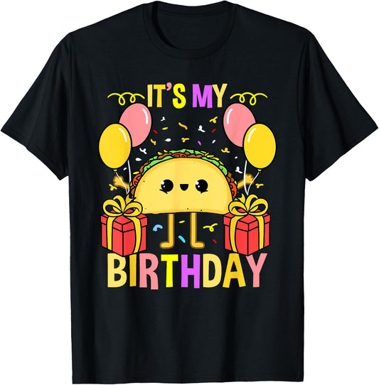 Its My Birthday Taco T-Shirt - T-Shirt | Black