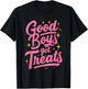 Good Boys Get Treats T-Shirt - T-Shirt | Black