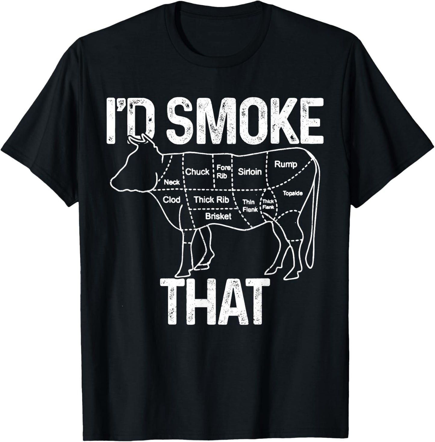 Chef Butcher Cook BBQ I'd Smoke That Cow Beef Funny Gift T-Shirt - T-Shirt | Black