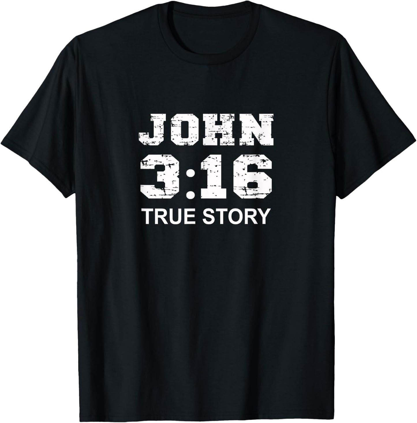 John 3 16 True Story, Faith, Bible Verse Christian women T-Shirt - T-Shirt | Black