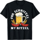 For Schnitzel My Nitzel German Beer Wurst Funny Oktoberfest T-Shirt - T-Shirt | Black