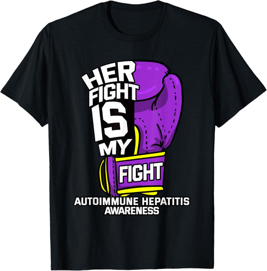 Her Fight Is My Fight Autoimmune Hepatitis Survivor Lupoid T-Shirt - T-Shirt | Black