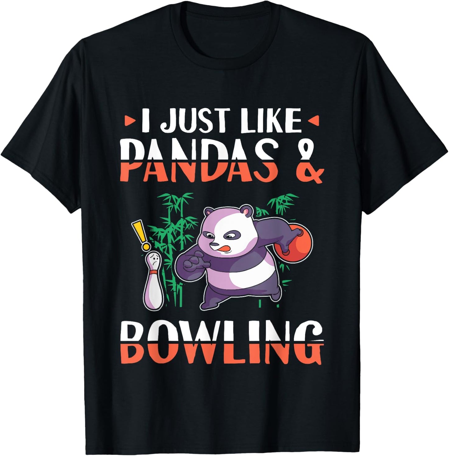 Panda Bowling I just love Pandas T-Shirt - T-Shirt | Black