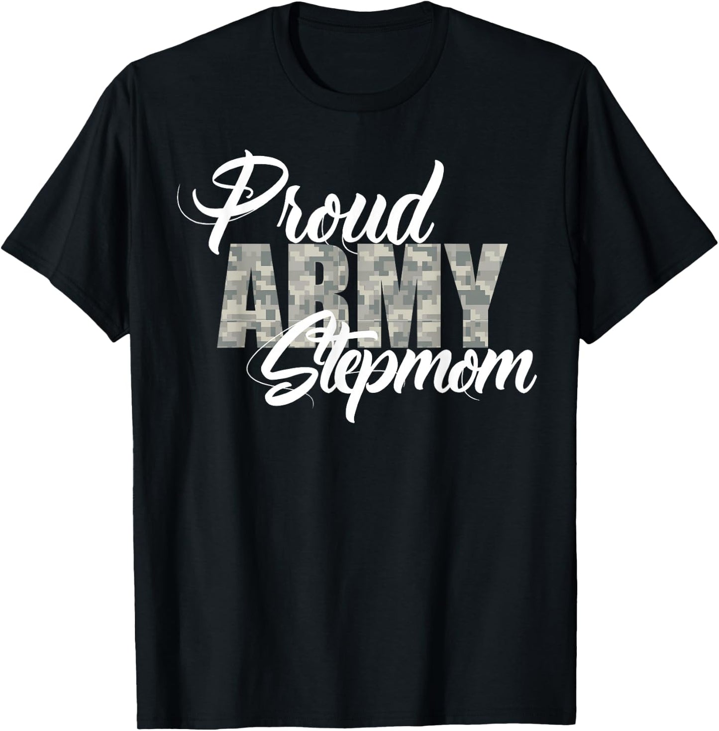 Proud Army Stepmom Shirt T-Shirt - T-Shirt | Black