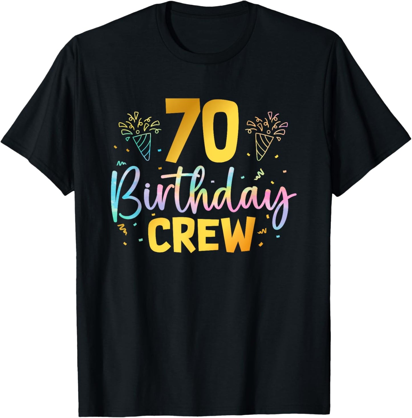 70th Birthday Crew 70 Years Old Birthday Party Group Family T-Shirt - T-Shirt | Black