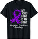 My Son’s Fight Is My Fight Hodgkin’s Lymphoma Awareness T-Shirt - T-Shirt | Black