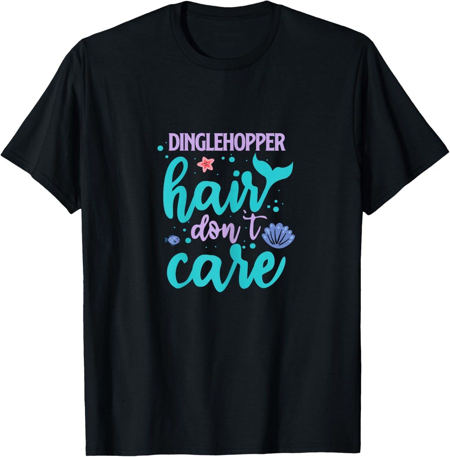 Dinglehopper Hair Don't Care Funny Mermaid Tail T-Shirt - T-Shirt | Black
