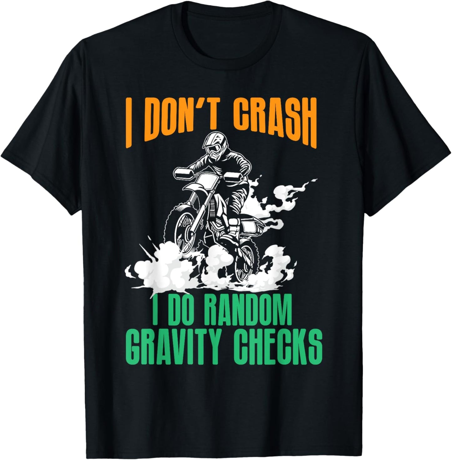 Funny Gravity Check Dirt Bike Motocross Motorcycle Crash MX T-Shirt - T-Shirt | Black
